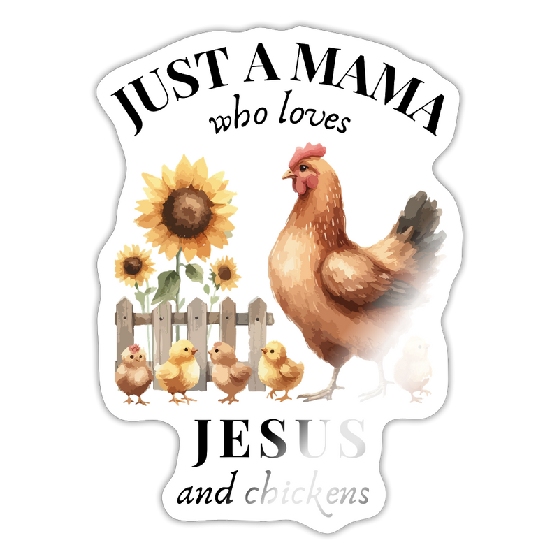 Mama Loves Jesus & Chickens Sticker - white glossy